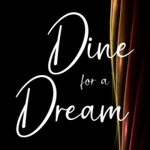 "Dine for a dream"